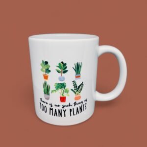 "Too Many Plants" - Leafy Mug